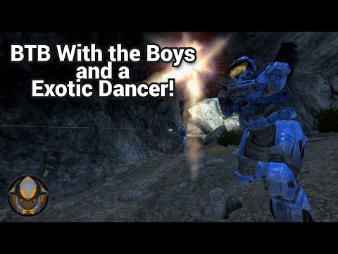 Halo Reach MCC - BTB with the Boys & an Exotic Dancer!