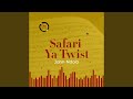 Safari Ya Twist