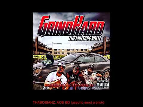 (Used to send a bitch) THABOIBANZ, AOB BD