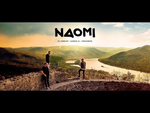 DJ Lennard x Gabriel B x JOERJUNIOR - NAOMI (Official Music Video)