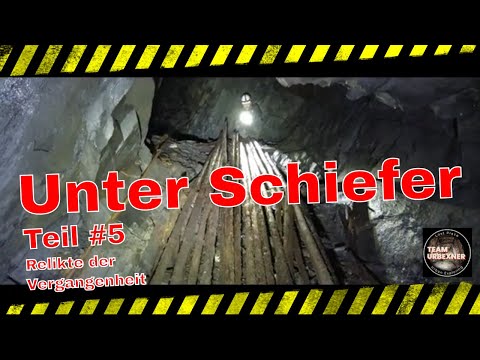 Unter Schiefer - Teil 5 - Relikte der Vergangenheit - Lost Place Urban Exploring