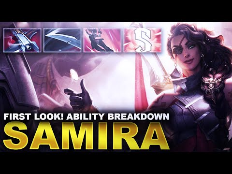 SAMIRA ABILITY BREAKDOWN! *NEW CHAMPION* | League of Legends