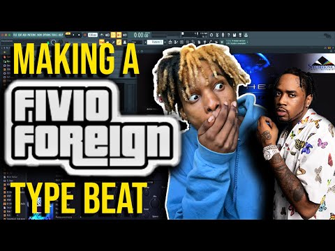 Making A FIVIO FOREIGN Type Beat | FL Studio