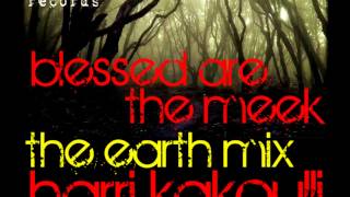 Blessed Are The Meek The Earth Mix