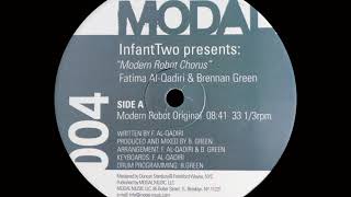 InfantTwo - Modern Robot Chorus (Brennan Green Remix)