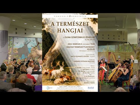 A természet hangjai – Visszatekintő – Duna Szimfonikus Zenekar