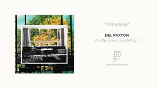 "Primetime" by Del Paxton