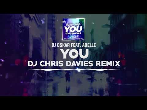 DNZ435 // DJ OSKAR FEAT. ADELLE - YOU DJ CHRIS DAVIES REMIX (Official Video DNZ Records)