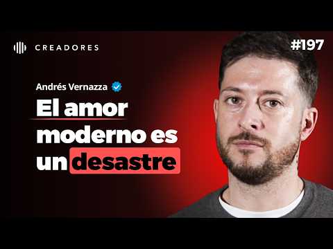 Cómo Crear Una Relación Sana y Atraer una Pareja | Experto en Psicología Femenina (Andrés Vernazza)