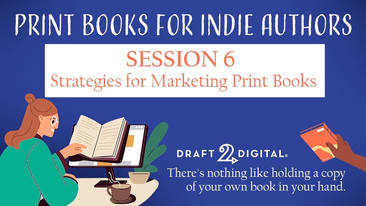 Strategies for Marketing Your Print Books