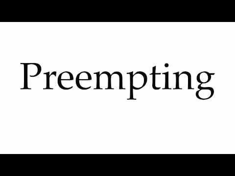 How to Pronounce Preempting