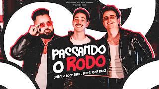 Djay L Beats, @Igordeoz, @TheJuninhoLoop - PASSANDO O RODO (Clipe Oficial)
