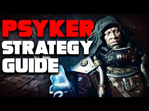 Dominate with the Psyker: A Comprehensive Strategy Guide for Warhammer 40k: Darktide