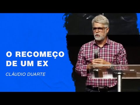 Cláudio Duarte | O recomeço de um EX
