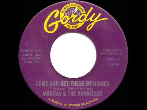 1963 HITS ARCHIVE: Come And Get These Memories - Martha & The Vandellas