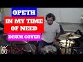 Daniel Charavitsidis - Opeth - In My Time of Need ...