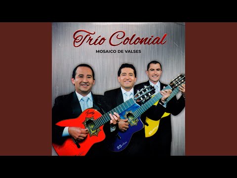 Mosaico de Valses : Cariñito / Envidia / Ingratitud