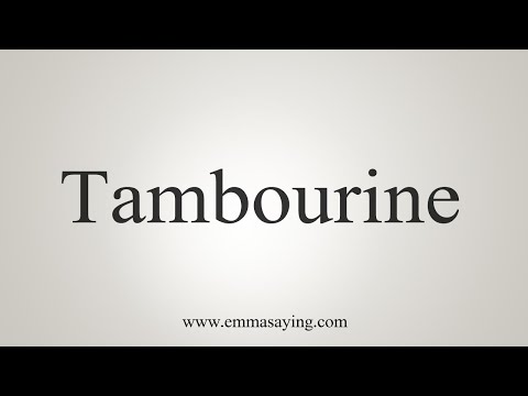 How To Say Tambourine