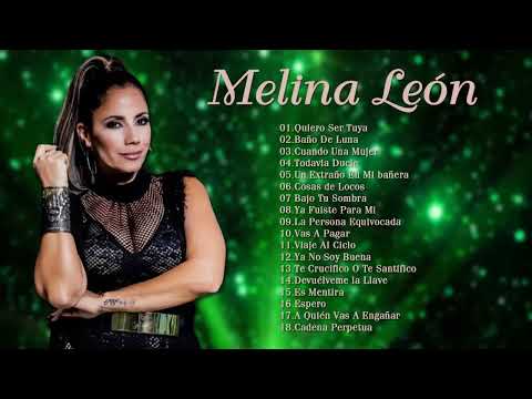 Melina León Grandes Exitos - Las mejores canciones de Melina León
