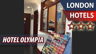 Hotel Olympia ⭐⭐⭐ | Review Hotel in London, Great Britain
