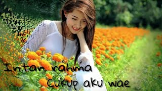 Intan rahma - Cukup Aku wae # bikin ngerus ati