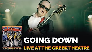 Video thumbnail of "Joe Bonamassa Official - "Going Down" - Live at the Greek Theatre"