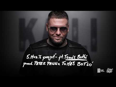 Kali - Musíš prejsť ft. Tomáš Botló PROD. Peter Pann (OFFICIAL AUDIO)