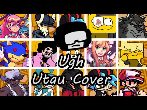 Ugh but Every Turn a Different Character Sings (FNF Ugh Everyone Sings It) - [UTAU Cover]
