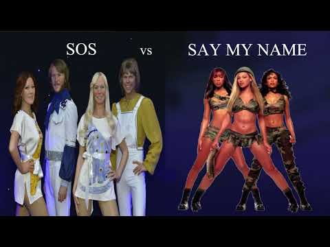 SOS vs Say My Name  -/-  Abba X Destiny's Child Mashup