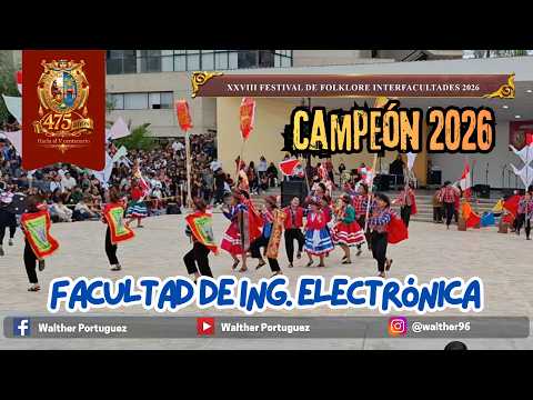 Fac de Ing. Electrónica - Fiesta Mayor de San Pedro y San Pablo - XXVIII FEST. INTERFACULTADES 2026