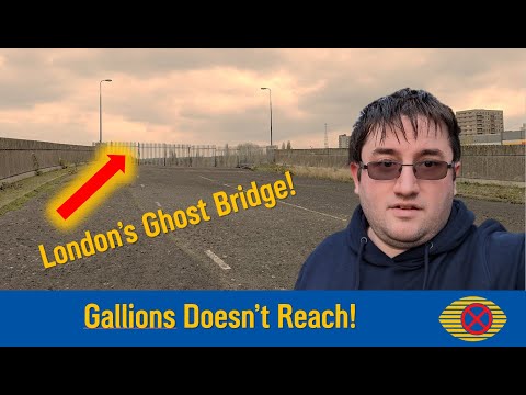 Gallions Doesn't Reach - East London's Ghost Bridge!