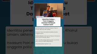 BUKAN POLISI, Sosok Pelaku Teror ke Anggota Damkar Singgung Fungsi Helm, Ini Kata Itwasum