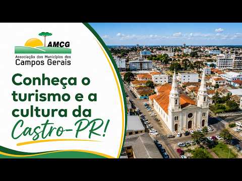 VISITE CASTRO-PR! | A cidade dos Campos Gerais que reúne tradição, cultura e desenvolvimento