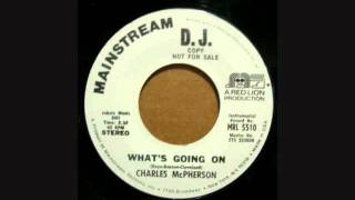CHARLES MCPHERSON WHAT&#39;S GOING ON