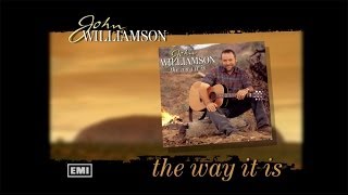 JOHN WILLIAMSON - THE WAY IT IS 30