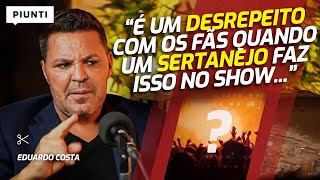 A POLÊMICA SOBRE OS PLAYBACKS | Piunti entrevista Eduardo Costa
