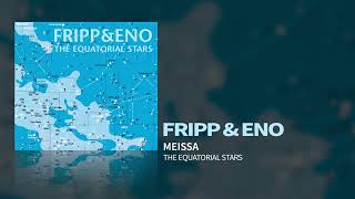 Music video thumbnail preview for Fripp \u0026 Eno - Meissa (The Equatorial Stars) by Fripp & Eno