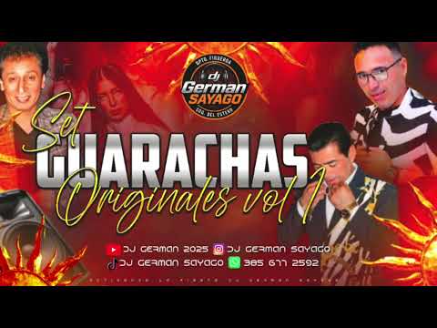 🌶️🔥SET GUARACHAS ORIGINALES VOL 1🔥 ACTIVANDO LA FIESTA DJ GERMAN SAYAGO 🔥😱