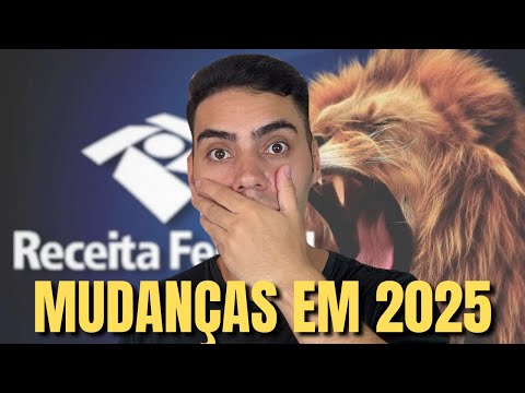 IMPOSTO DE RENDA: NOVAS REGRAS PARA DECLARAÇÃO DE 2025