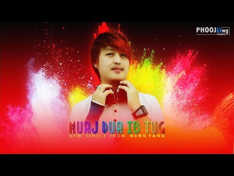 Neng Yang - Muaj Dua Ib Tug ( Audio/Lyric)