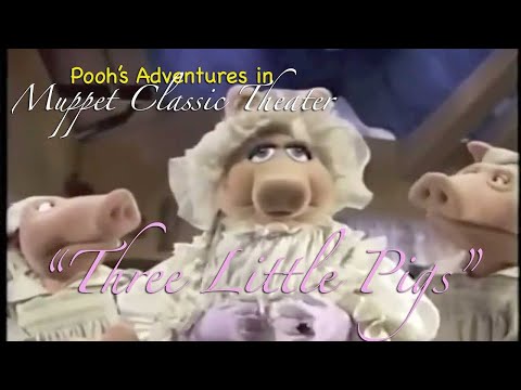 Pooh's Adventures in Muppet Classic Theater - Part 1/6 "Three Little Pigs" (ReUPLOAD)