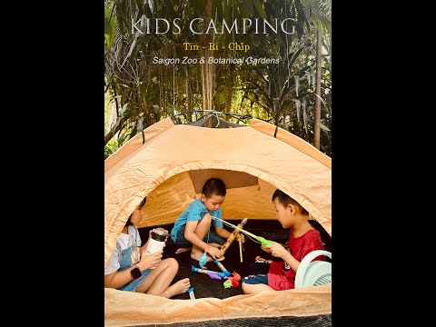 Tin, Ri & Chip | Kids Camping (Saigon Zoo & Botanical Gardens)