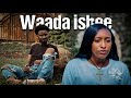 Diraamaa Afaan Oromoo Waadaa Ishee 2016