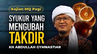 Download lagu Syukur yang Mengubah Takdir | Kajian MQ Pagi mp3 Download lagu Syukur yang Mengubah Takdir | Kajian MQ Pagi mp3
