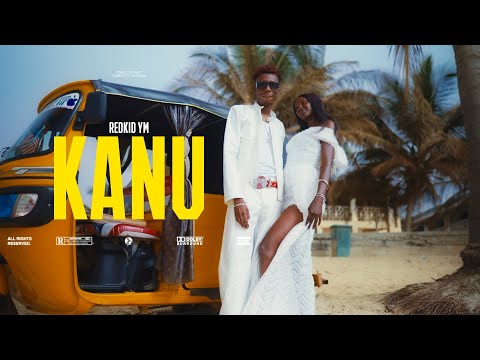 ReDKiD YM - KANU (Official Music Video)