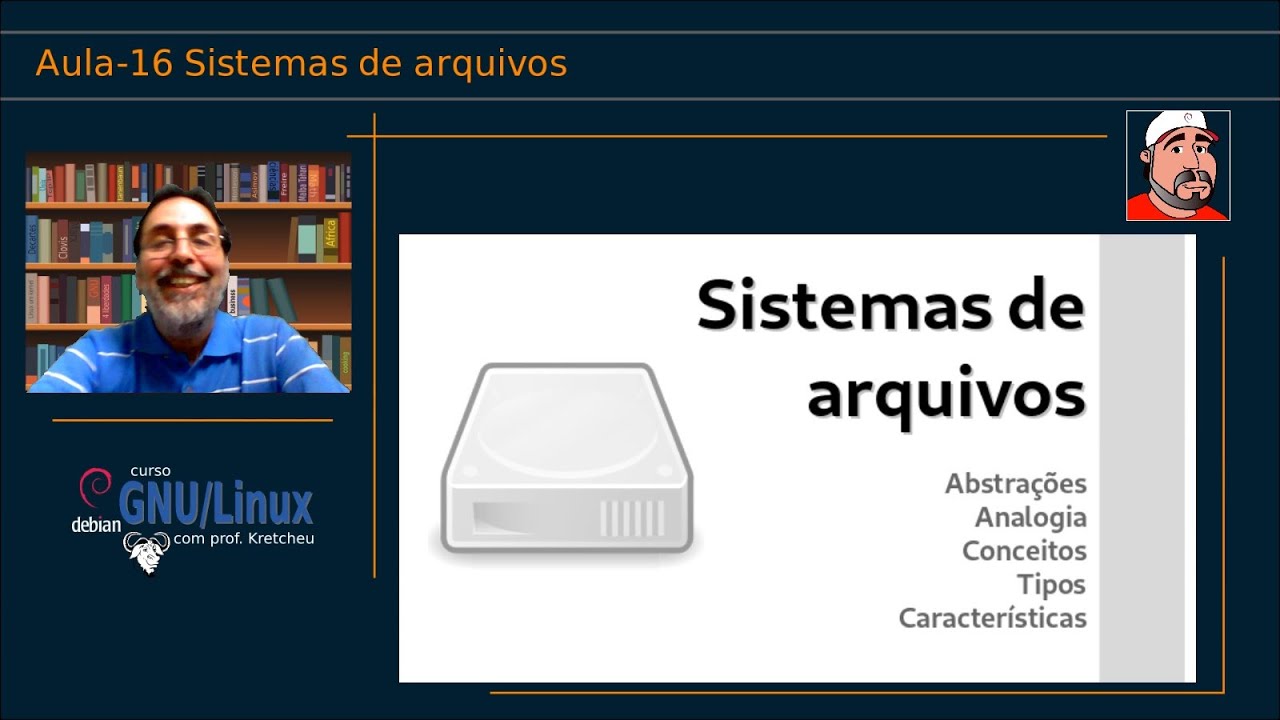 🟠 Curso GNU Linux - Aula 16 - Sistemas de arquivos