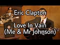 ERIC CLAPTON - Love In Vain (Lyric Video)
