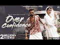 Over Confident Tu Horya Maut Ne Likhva Ke Rashi Mein Mar Jyaga Tu Badmashi Marta Na Bhole Ka Chela