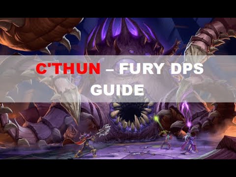 Classic Fury Warrior - C'Thun DPS Guide