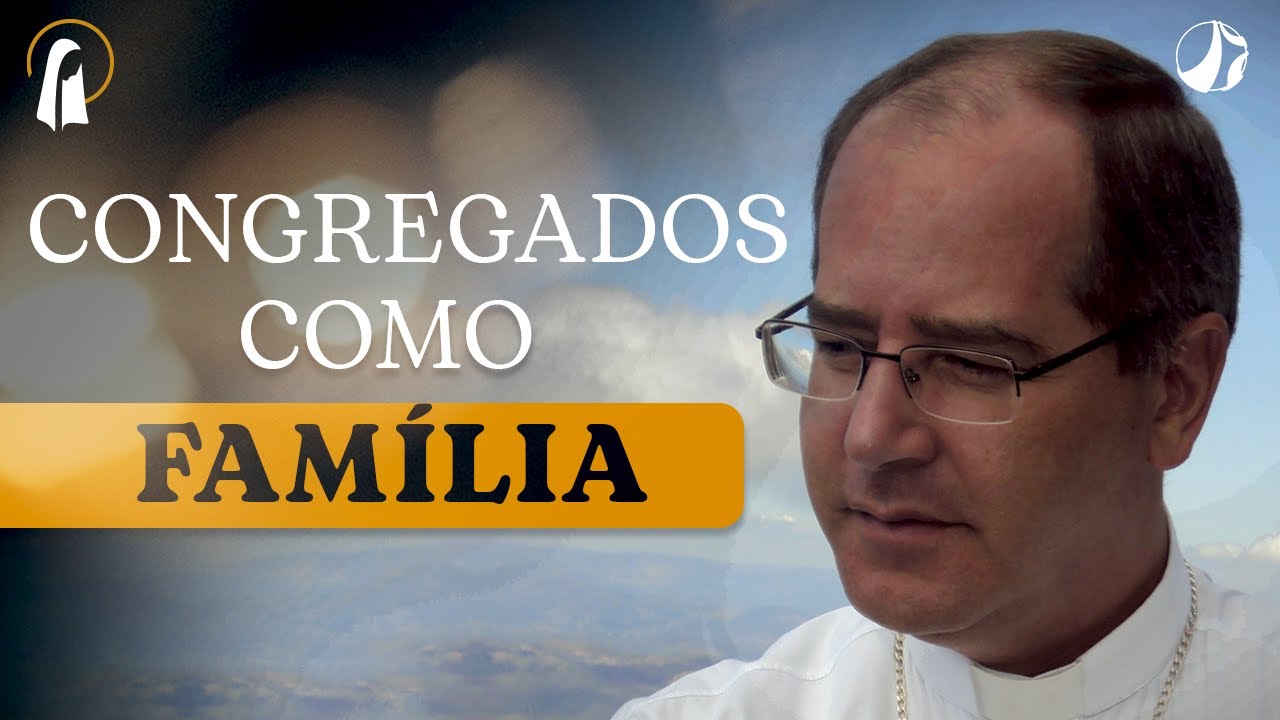 Congregados como família | Mãe Maria (11/10/2024)